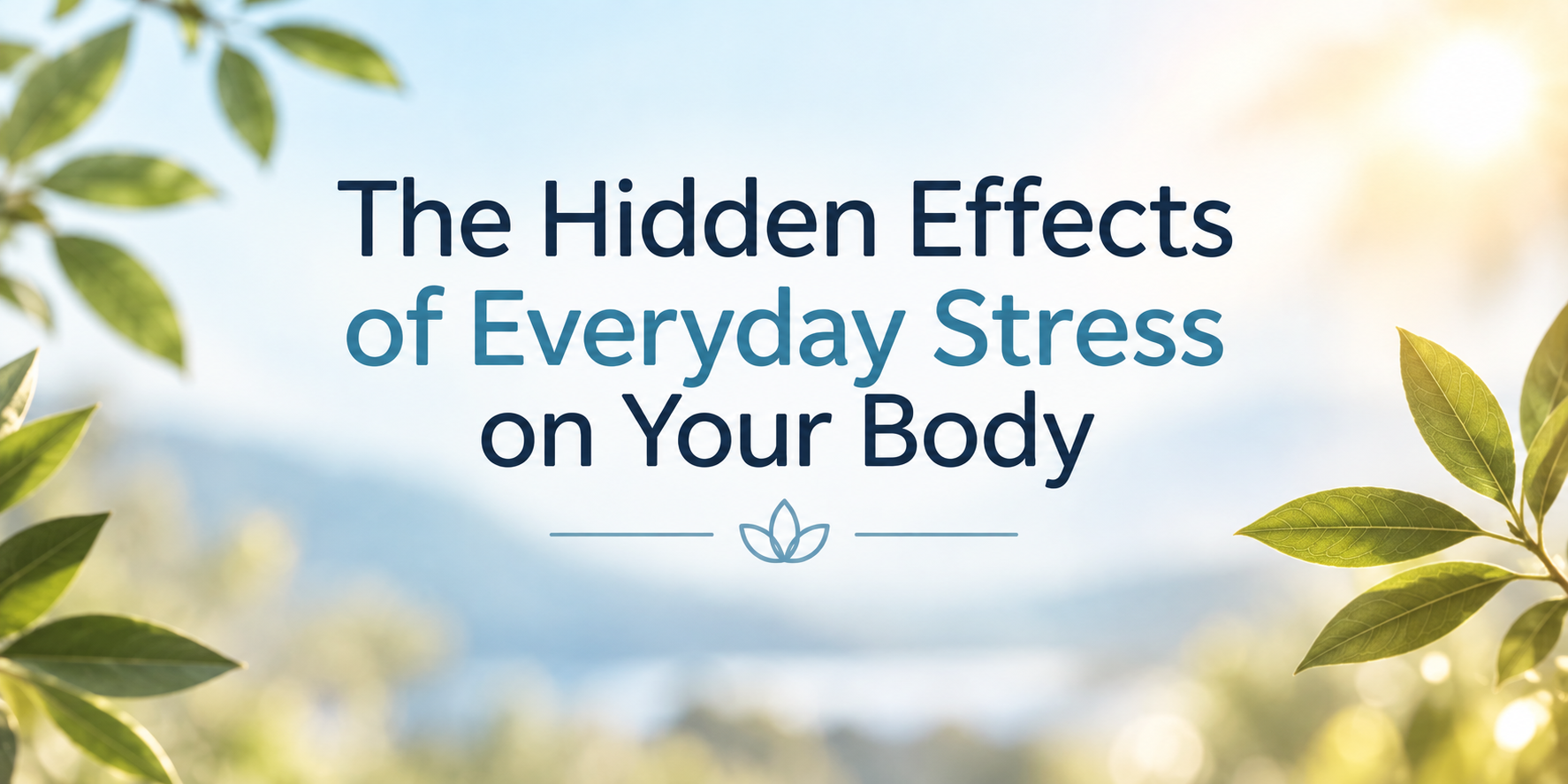 Hidden Effects of Stress